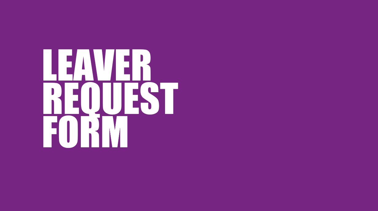 Leavers Request
